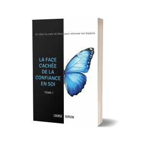 Louise Boivin - La face cachée de la confiance en soi